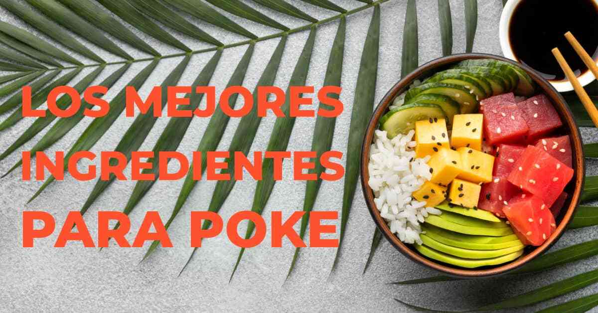 ingredientes para poke ingredientes para hacer poke ingredientes para poke bowl ingredientes para hacer poke bowl ingredientes para un poke bowl